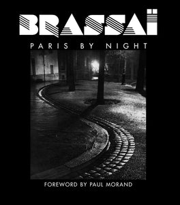 Brassai: Paris By Night